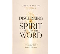 DISCERNING THE SPIRIT BEHIND THE WORD: Testing Words, Spirits, and Atmospheres