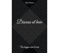 DISCESA AL BUIO: Un viaggio verso la resa