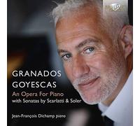 Dischamp Jean-Francois – Goyescas (An Opera For Piano) – CD