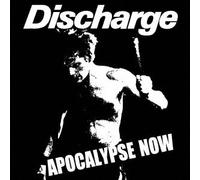 Discharge - Apocalypse Now [2cd]