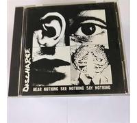 Discharge - Hear Nothing See Nothing Say N