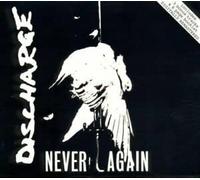 Discharge - Never Again