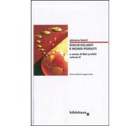 Dischi volanti e mondi perduti. A caccia di libri proibiti (Vol. 2) [Paperback]