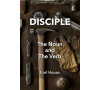 DISCIPLE: The Noun and The Verb