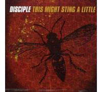Disciple - This Might Sting A Little