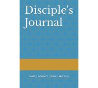 Disciple's Journal: A Companion Guide for Disciple Making, Using the SOAP Bible Study Method-Sermon Notes