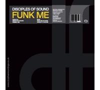 Disciples of Sound - Funk Me