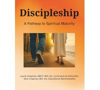 Discipleship: A Path to Spiritual Maturity