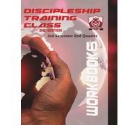 Discipleship Training Program Workbook 6: 3rd Semester 2nd Quarter