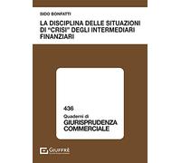 Disciplina delle situazioni di "crisi" degli intermediari finanziari