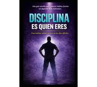 DISCIPLINA: ES QUIEN ERES