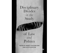 Disciplinary Divides in the Study of Law and Politics