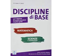 9788861826380 PIER CESARE NOTARO DISCIPLINE DI BASE. MATEMATICA, SCIENZE ALMA