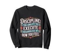 Discipline Do It Anyway |- Felpa