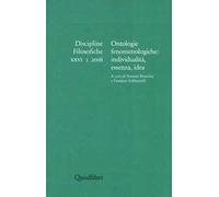 Discipline filosofiche (2016). Vol. 1: Ontologie fenomenologiche: individualità, essenza, idea.