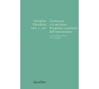 Discipline filosofiche (2021). Vol. 2: intuizione e le sue forme. Prospettive e problemi dell'intuizionismo, L'.
