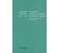 Discipline filosofiche. Ediz. italiana, tedesca, francese e inglese (2021). Vol. 1: Exemplarity: a pattern of thought for aesthetic cognition