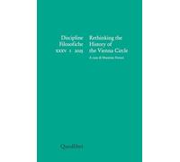 Discipline filosofiche. Rethinking the History of the Vienna Circle (2025) (Vol. 1)
