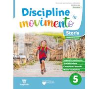 Discipline in movimento. Ambito antropologico. Con Storia con esercizi, Geografia con esercizi, Quaderno della valutazione. Per la 5 ella ... Con e-book. Con espansione online (Vol. 2)