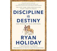 Ryan Holiday Discipline Is Destiny (Copertina rigida) Stoic Virtues Series