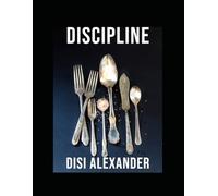 DISCIPLINE: No Gym. No Supplements. No Excuses.