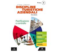 Discipline turistiche e aziendali. Per il 5° anno degli Ist. tecnici e professionali. Con e-book. Con espansione online. Pianificazione e controllo (Vol. 3)