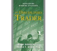 Douglas The Disciplined Trader (Copertina rigida)