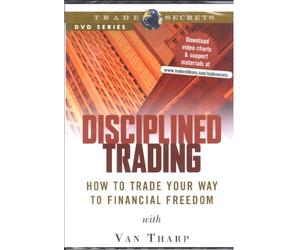 Disciplined Trading: How to Trade Your Way to Financial Freedom