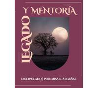 Discipulado: Legado & Mentoría