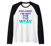 Disclaimer I'm Not for The Deak Retro Synthwave Design Maglia con Maniche Raglan