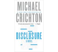 Disclosure: A Novel