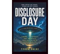 Disclosure Day: Cinema, Conspiracy, and America’s Fascination With Hidden Reality