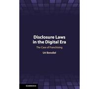 Disclosure Laws in the Digital Era: The Case of Franchising
