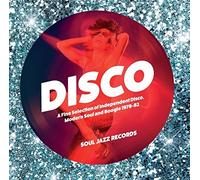 Disco: A Fine Selection of Independent Disco, Modern Soul and Boogie 1978-82 by Soul Jazz Records Presents (2014-08-03)