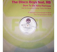 Disco Boys - Born to be alive (Remixes, incl. Felix da Housecat's Chicago Tracky Glitz Remix, feat. RB [Roberto Blanco]) [VINYL]