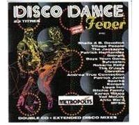 Disco Dance Fever (incl. ext. mixes, 1991, F) - Village People, Cerrone, Patrick Juvet, Andrea True Connection, Lipps Inc., Karen Young..