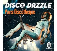 Disco Dazzle - Paris Discotheque