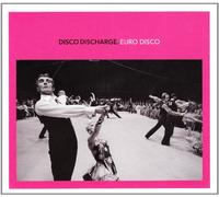 Disco Discharge - Euro Disco