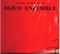 Disco Ensemble - Back on the Mf Street Ep