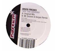 Disco Freaks - Off the Ground Incl.Mr.Groove