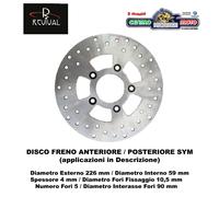 Disco Freno Anteriore e Posterore SYM Symphony 151 SR 4T 2011