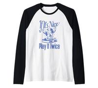 Disco in vinile "If It's Nice Play It Twice" Maglia con Maniche Raglan