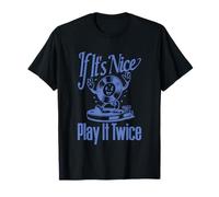 Disco in vinile "If It's Nice Play It Twice" Maglietta