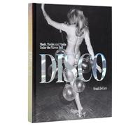 Disco: Music, Movies, and Mania under the Mirror Ball