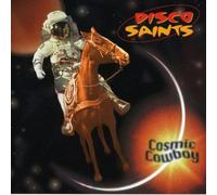 Disco Saints - Cosmic Cowboy