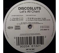 Disco Sluts - DISCOSLUTS / LET'S ALL CHANT