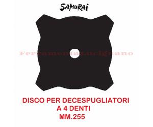 DISCO UNIVERSALE PER DECESPUGLIATORE LAMA METALLO A 4 DENTI ø255 mm. SAMURAI