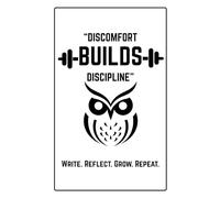 Discomfort builds discipline.: A 6"×9" Lined Journal with 120 Pages for Daily Discipline, Growth, and Mental Grit