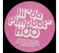 Disconnects You From "The World Of Copyright" - Jii "Da Pimpbot" Hoo* 12"