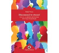Disconosci te stesso! P.E.S.A.R., il metodo che Platone non volle tramandare